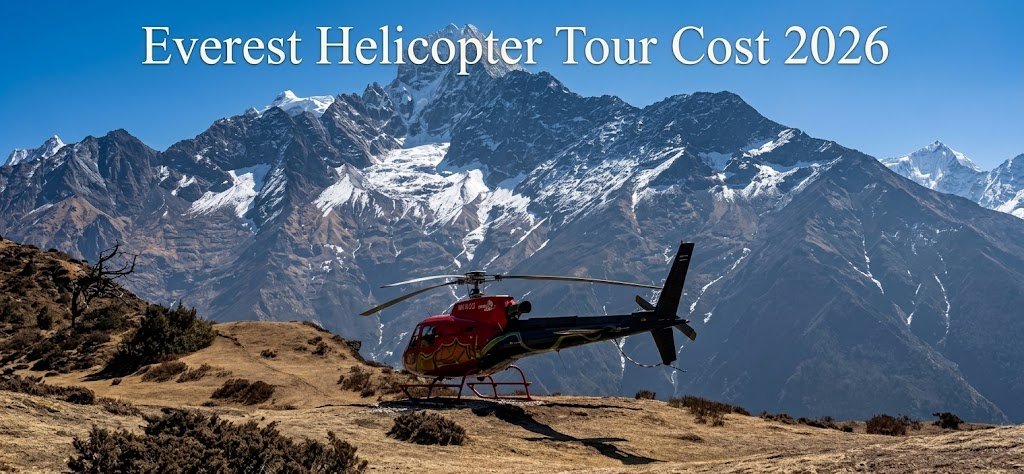 Everest Helicopter Tour Cost 2026: Complete Price Guide (Shared vs Private)