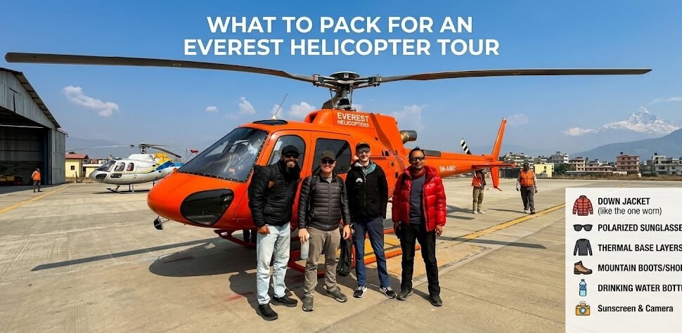 What to Pack for an Everest Helicopter Tour?